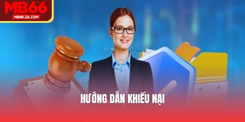 Hướng dẫn khiếu nại