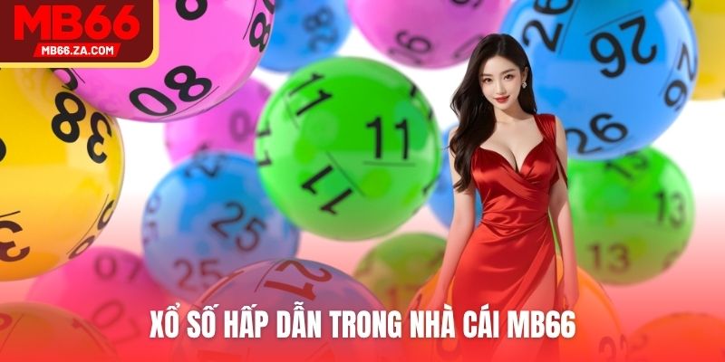 Xổ số tại MB66 mang đến nhiều trải nghiệm thú vị cho người chơi